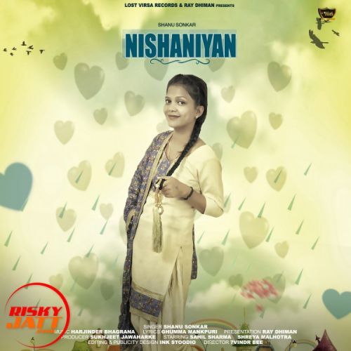 Nishaniyan Shanu Sonkar mp3 song download, Nishaniyan Shanu Sonkar full album