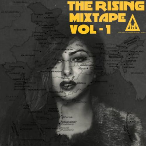 Born This Way (feat. Swati Khunti, Feyago & Pardhaan) Hard Kaur mp3 song download, The Rising Mixtape Vol 1 Hard Kaur full album