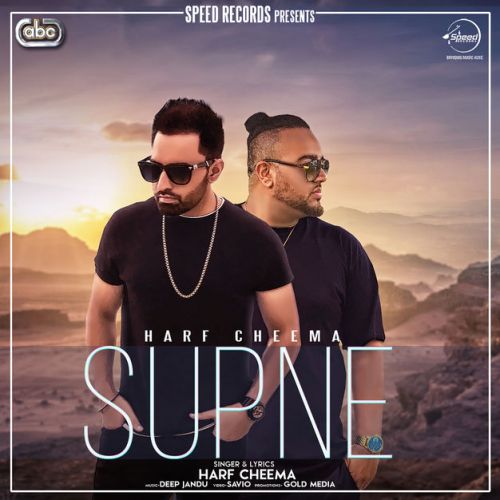 Supne Deep Jandu, Harf Cheema mp3 song download, Supne Deep Jandu, Harf Cheema full album