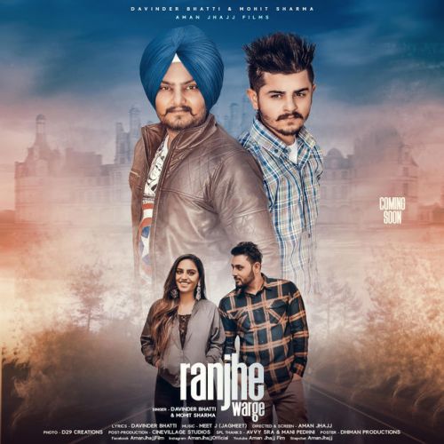 Ranjhe Warge Mohit Sharma, Davinder Bhatti mp3 song download, Ranjhe Warge Mohit Sharma, Davinder Bhatti full album