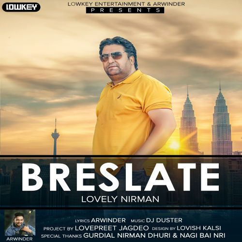 Breslate Lovely Nirman, Arwinder mp3 song download, Breslate Lovely Nirman, Arwinder full album