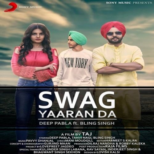 Download Swag Yaaran Da Deep Pabla mp3 song, Swag Yaaran Da Deep Pabla full album download