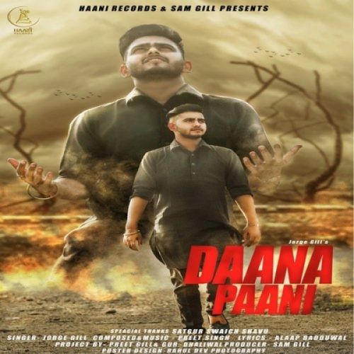 Daana Paani Jorge Gill mp3 song download, Daana Paani Jorge Gill full album