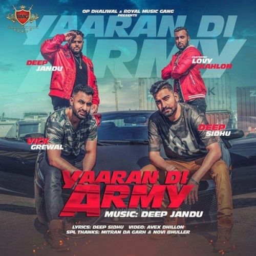 Yaaran Di Army Deep Sidhu, Vick Grewal, Lovy Kahlon mp3 song download, Yaaran Di Army Deep Sidhu, Vick Grewal, Lovy Kahlon full album