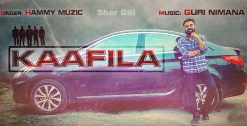 Kaafila Hammy Muzic mp3 song download, Kaafila Hammy Muzic full album