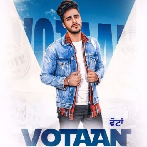 Votaan Tyson Sidhu mp3 song download, Votaan Tyson Sidhu full album