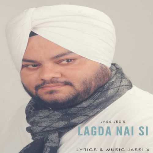 Lgda Nai Si Jass Jee mp3 song download, Lagda Nai Si Jass Jee full album