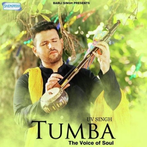 Tumba (The Voice Of Soul) Uv Singh mp3 song download, Tumba (The Voice Of Soul) Uv Singh full album