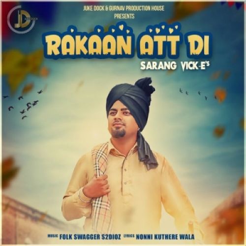 Rakaan Att Di Sarang Vick E mp3 song download, Rakaan Att Di Sarang Vick E full album