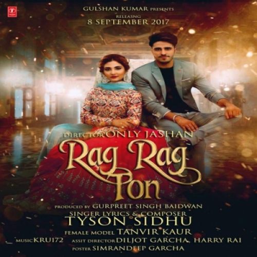 Rag Rag Toh Tyson Sandhu mp3 song download, Rag Rag Toh Tyson Sandhu full album