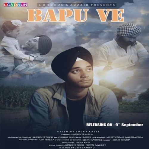 Bapu Ve Gurman Singh, Akashdeep Singh mp3 song download, Bapu Ve Gurman Singh, Akashdeep Singh full album