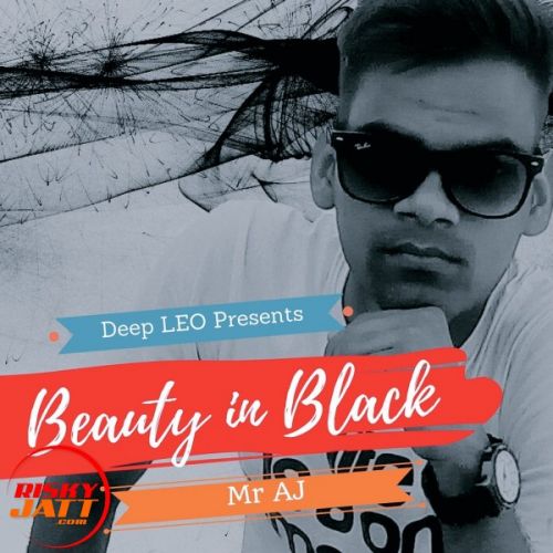 Beauty in Black Mr AJ mp3 song download, Beauty in Black Mr AJ full album