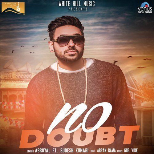 Download No Doubt Sudesh Kumari,  Abroyal mp3 song, No Doubt Sudesh Kumari,  Abroyal full album download