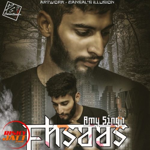 Ehsaas Amy Singh mp3 song download, Ehsaas Amy Singh full album