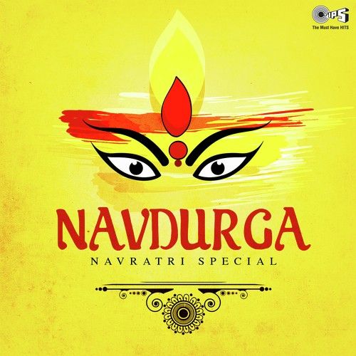 Sarva Mangal Mangalye Alka Yagnik mp3 song download, Navdurga (Navratri Special) Alka Yagnik full album
