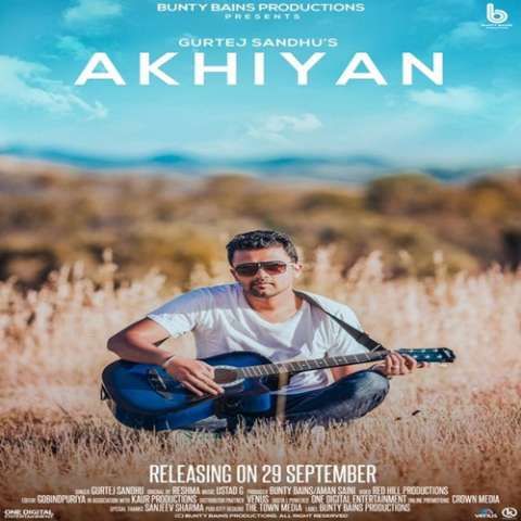 Akhiyan Gurtej Sandhu mp3 song download, Akhiyan Gurtej Sandhu full album