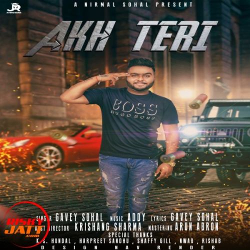 Download Akh Teri Gavey Sohal mp3 song, Akh Teri Gavey Sohal full album download