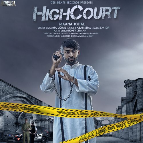 Download Highcourt Maana Johal mp3 song, Highcourt Maana Johal full album download