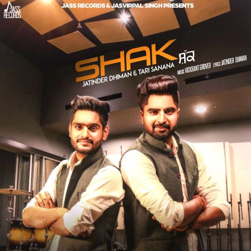 Shak Jatinder Dhiman, Tari Sanana mp3 song download, Shak Jatinder Dhiman, Tari Sanana full album