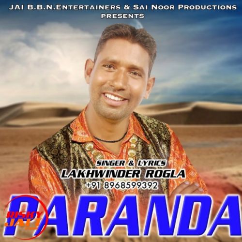 Paranda Lakhwinder Rogla mp3 song download, Paranda Lakhwinder Rogla full album