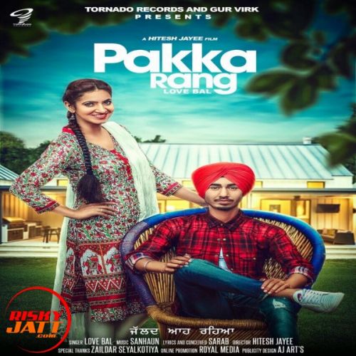 Pakka Rang Love Bal mp3 song download, Pakka Rang Love Bal full album