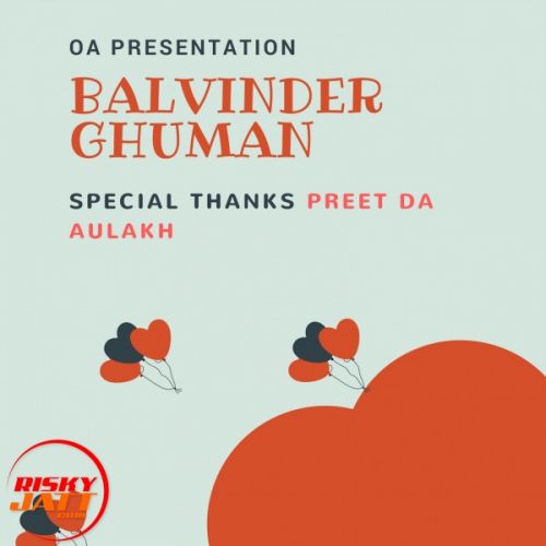 Download Teri Teri Balvinder Ghuman, Preet Da Aulakh mp3 song, Teri Teri Balvinder Ghuman, Preet Da Aulakh full album download