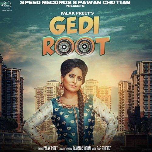 Gedi Root Palak Preet mp3 song download, Gedi Root Palak Preet full album