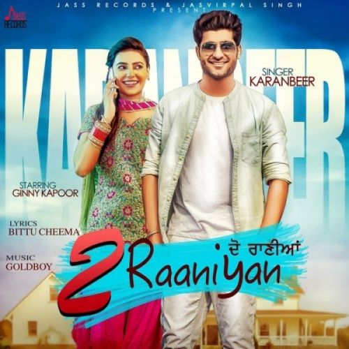 2 Raaniyan Karanbeer mp3 song download, 2 Raaniyan Karanbeer full album