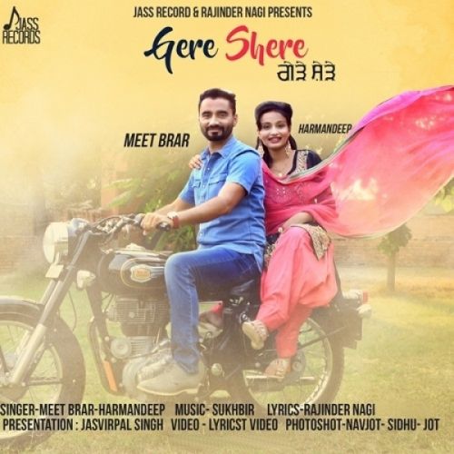 Gere Shere Meet Brar, Harmandeep mp3 song download, Gere Shere Meet Brar, Harmandeep full album