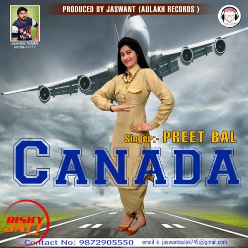 Canada Preet Bal mp3 song download, Canada Preet Bal full album