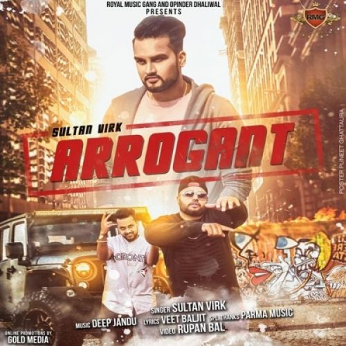 Download Arrogant Sultan Virk mp3 song, Arrogant Sultan Virk full album download