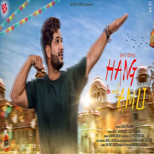 Hang Amli Jass Pedhni mp3 song download, Hang Amli Jass Pedhni full album