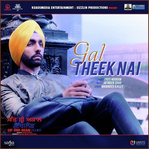 Download Gal Theek Nai (Sat Shri Akaal England) Jyoti Nooran mp3 song, Gal Theek Nai (Sat Shri Akaal England) Jyoti Nooran full album download