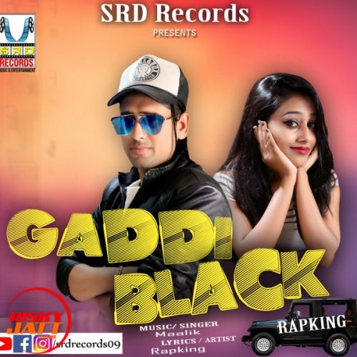 Gaddi Black Rapking, Maalik mp3 song download, Gaddi Black Rapking, Maalik full album