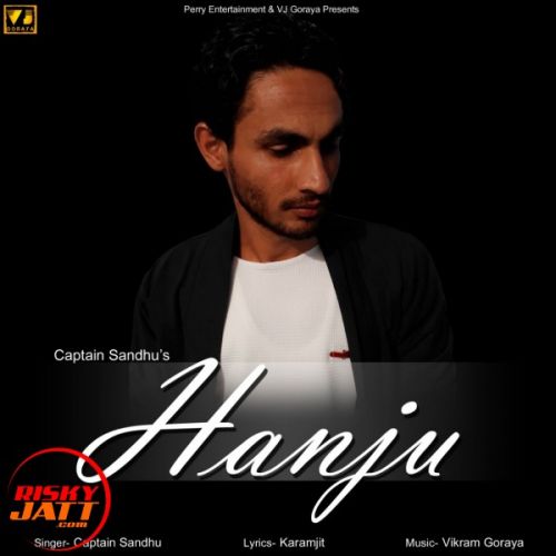 Download Hanju Captain Sandhu mp3 song, Hanju Captain Sandhu full album download