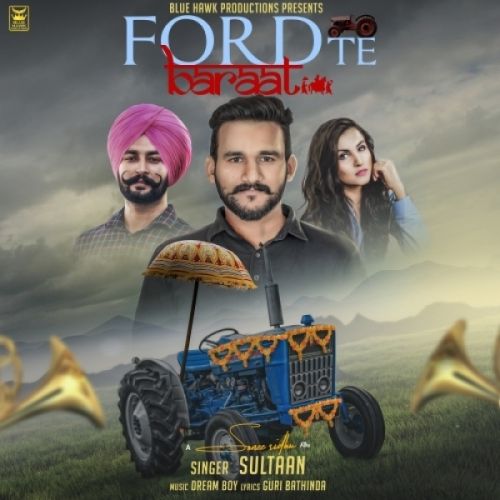 Ford Te Baraat Sultaan mp3 song download, Ford Te Baraat Sultaan full album