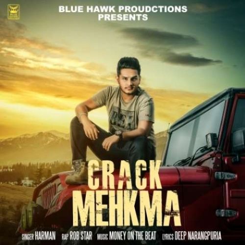 Crack Mehkma Harman, Bob Star mp3 song download, Crack Mehkma Harman, Bob Star full album