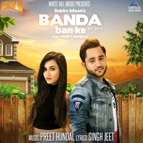 Banda Ban Ke Sukhy Maan mp3 song download, Banda Ban Ke Sukhy Maan full album