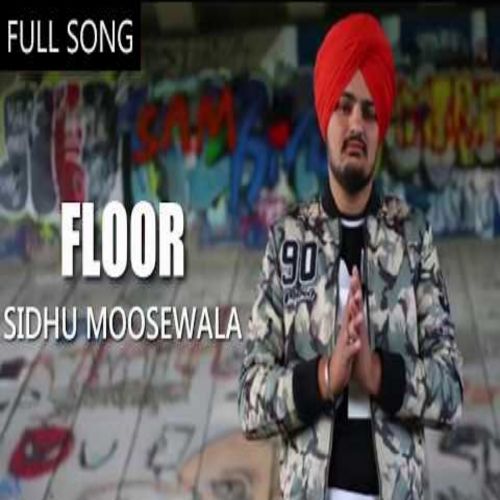 Floor Sidhu Moose Wala mp3 song download, Floor Sidhu Moose Wala full album