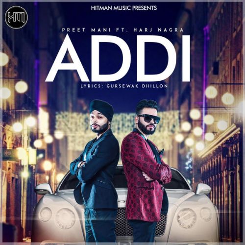 Addi Preet Mani mp3 song download, Addi Preet Mani full album