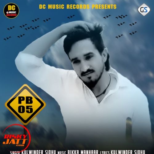 Pb05 Kulwinder Sidhu mp3 song download, Pb05 Kulwinder Sidhu full album