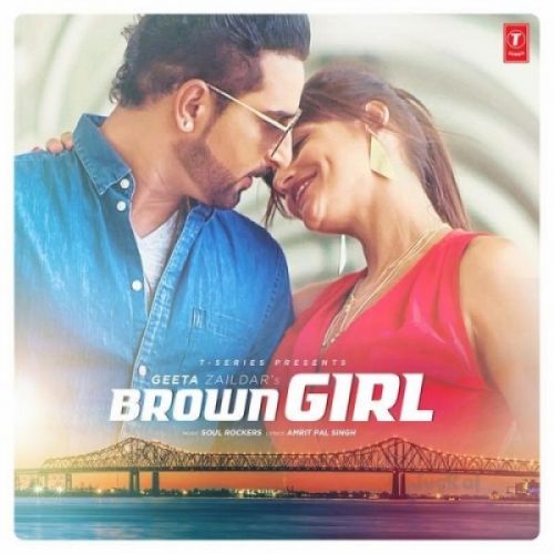 Brown Girl Geeta Zaildar mp3 song download, Brown Girl Geeta Zaildar full album