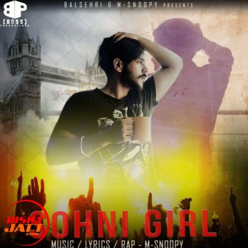 Sohni Girl Msnoopy mp3 song download, Sohni Girl Msnoopy full album