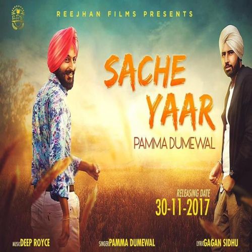 Sache Yaar Pamma Dumewal mp3 song download, Sache Yaar Pamma Dumewal full album