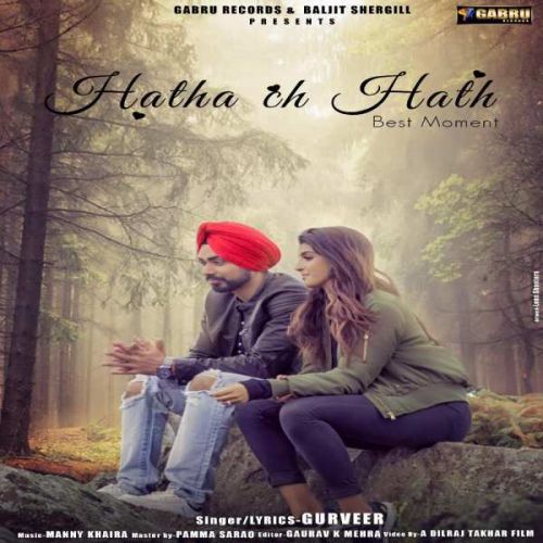 Hatha Ch Hath Gurveer mp3 song download, Hatha Ch Hath Gurveer full album