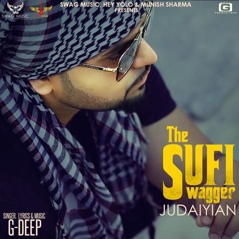 The Sufi Swagger Judaiyian G Deep mp3 song download, The Sufi Swagger Judaiyian G Deep full album