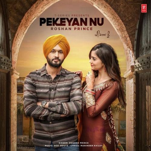 Download Pekeyan Nu Roshan Prince mp3 song, Pekeyan Nu Roshan Prince full album download