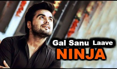 Gal Sanu Laave Ninja mp3 song download, Gal Sanu Laave Ninja full album