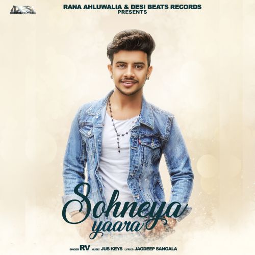 Sohneya Yaara RV mp3 song download, Sohneya Yaara RV full album