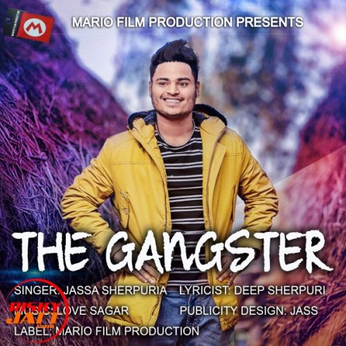 The Gangster Jassa Sherpuria mp3 song download, The Gangster Jassa Sherpuria full album